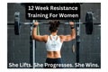 12 Week Woman's Progressive Resistance Training